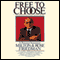 Free to Choose: A Personal Statement (Unabridged) audio book by Milton Friedman and Rose Friedman