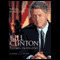Bill Clinton: Mastering the Presidency (Unabridged) audio book by Nigel Hamilton