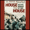 House to House: An Epic Memoir of War (Unabridged) audio book by Staff Sergeant David Bellavia with John Bruning