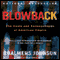 Blowback (Second Edition): The Costs and Consequences of American Empire (Unabridged) audio book by Chalmers Johnson