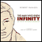 The Man Who Knew Infinity: A Life of the Genius Ramanujan (Unabridged) audio book by Robert Kanigel