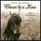 Chosen by a Horse: How a Broken Horse Fixed a Broken Heart (Unabridged) audio book by Susan Richards