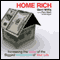 Home Rich: Increasing the Value of the Biggest Investment of Your Life (Unabridged) audio book by Gerri Willis