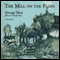 The Mill on the Floss (Unabridged) audio book by George Eliot