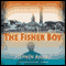 The Fisher Boy (Unabridged) audio book by Stephen Anable