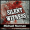Silent Witness: A Sam Kincaid Mystery (Unabridged) audio book by Michael Norman