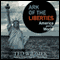 Ark of the Liberties: America and the World (Unabridged) audio book by Ted Widmer