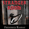 Stranger Room (Unabridged) audio book by Dr. Frederick Ramsay