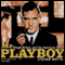 Mr. Playboy: Hugh Hefner and the American Dream (Unabridged) audio book by Steven Watts