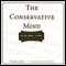 The Conservative Mind: From Burke to Eliot (Unabridged) audio book by Russell Kirk
