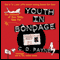 Youth in Bondage: The Journals of Nick Twisp, Book Two (Unabridged) audio book by C. D. Payne