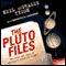 The Pluto Files: The Rise and Fall of America's Favorite Planet (Unabridged) audio book by Neil deGrasse Tyson
