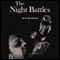 The Night Battles (Unabridged) audio book by M. F. Bloxam