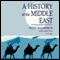 A History of the Middle East (Unabridged) audio book by Peter Mansfield
