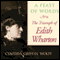 A Feast of Words: The Triumph of Edith Wharton (Unabridged) audio book by Cynthia Griffin Wolff