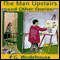 The Man Upstairs and Other Stories (Unabridged) audio book by P. G. Wodehouse