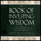 The Book of Investing Wisdom: Classic Writings by Great Stock-Pickers and Legends of Wall Street (Unabridged) audio book by Peter Krass