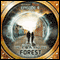 The Fox and the Forest (Dramatized): Bradbury Thirteen: Episode 4 audio book by Ray Bradbury