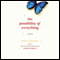 The Possibility of Everything: A Memoir (Unabridged) audio book by Hope Edelman
