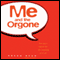Me and the Orgone (Unabridged) audio book by Orson Bean