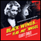 Black Wings Has My Angel (Unabridged) audio book by Elliott Chaze