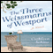 The Three Weissmanns of Westport (Unabridged) audio book by Cathleen Schine