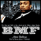BMF: The Rise and Fall of Big Meech and the Black Mafia Family (Unabridged)