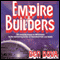 Empire Builders (Unabridged) audio book by Ben Bova