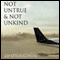 Not Untrue & Not Unkind (Unabridged) audio book by Ed O'Loughlin