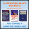 Superstar Sales Secrets: Achieve Powerful Selling Success audio book by Donald Moine, Ken Lloyd, Terry Beck, Jeffrey J. Fox
