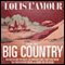 Big Country, Volume 3: Stories of Louis L'Amour (Unabridged) audio book by Louis L'Amour
