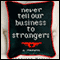 Never Tell Our Business to Strangers: A Memoir (Unabridged) audio book by Jennifer Mascia