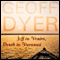 Jeff in Venice, Death in Varanasi: A Novel (Unabridged) audio book by Geoff Dyer
