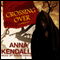 Crossing Over (Unabridged) audio book by Anna Kendall
