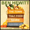 The Town That Food Saved: How One Community Found Vitality in Local Food (Unabridged) audio book by Ben Hewitt
