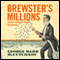 Brewster's Millions (Unabridged) audio book by George Barr McCutcheon