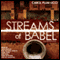 Streams of Babel (Unabridged) audio book by Carol Plum-Ucci