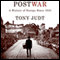 Postwar: A History of Europe Since 1945 (Unabridged) audio book by Tony Judt