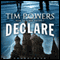 Declare (Unabridged) audio book by Tim Powers