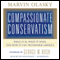 Compassionate Conservatism: What It Is, What It Does, and How It Can Transform America (Unabridged)