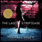 The Last Striptease: The Joseph Kozmarski Series, Book 1 (Unabridged) audio book by Michael Wiley