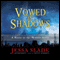 Vowed in Shadows: A Novel of the Marked Souls (Unabridged) audio book by Jessa Slade