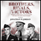 Brothers, Rivals, Victors: Eisenhower, Patton, Bradley, and the Partnership That Drove the Allied Conquest in Europe (Unabridged) audio book by Jonathan W. Jordan