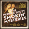 The Patrick Scott Smokin' Mysteries audio book by Patrick Fraley