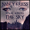 Steal Across the Sky (Unabridged) audio book by Nancy Kress
