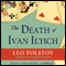 The Death of Ivan Ilyich (Unabridged) audio book by Leo Tolstoy