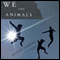 We the Animals (Unabridged) audio book by Justin Torres