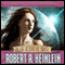 To Sail Beyond the Sunset: The Life and Loves of Maureen Johnson (Being the Memoirs of a Somewhat Irregular Lady) (Unabridged) audio book by Robert A. Heinlein