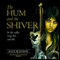 The Hum and the Shiver: The Tufa Novels, Book 1 (Unabridged) audio book by Alex Bledsoe