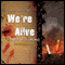 We're Alive: A Story of Survival, the Second Season audio book by Kc Wayland, Shane Salk